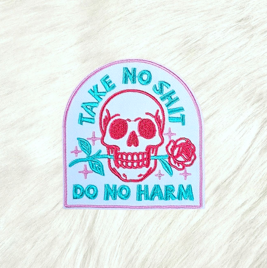 Take No Shit Do No Harm Patch