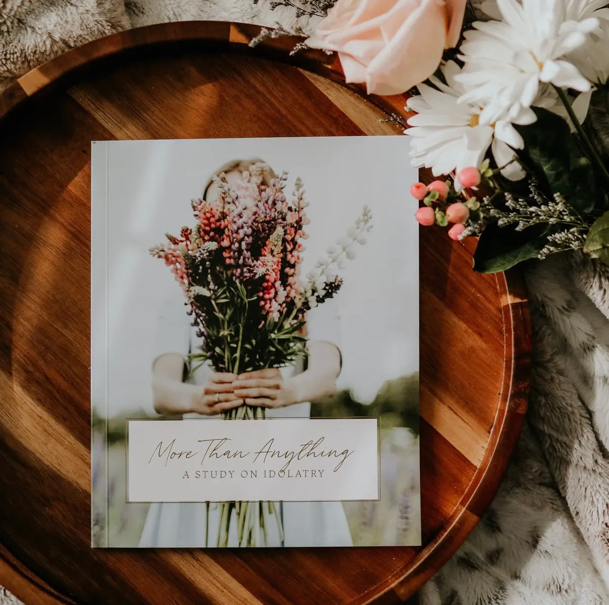 More Than Anything Bible Study