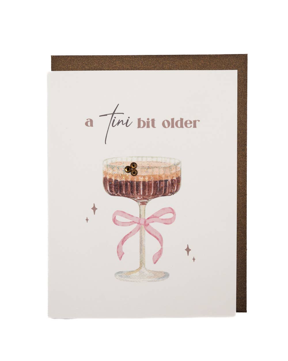 'Tini Bit Older' Espresso Martini Birthday Card