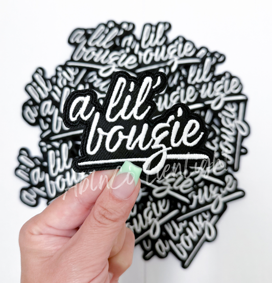 A lil boujie embroidery patch