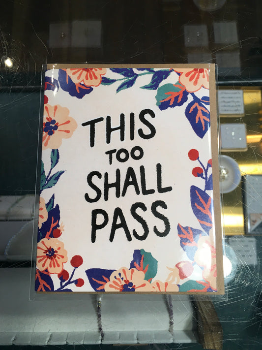 This too shall pass card