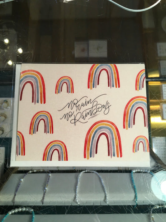 No rain, no rainbows card