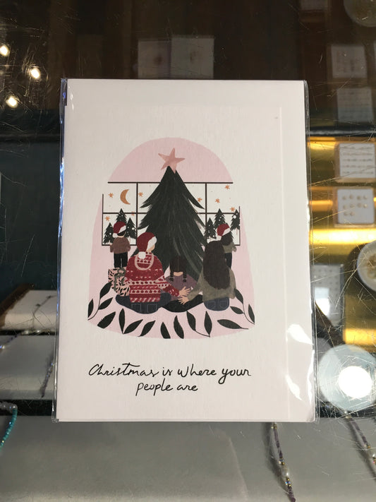 Christmas is where your people are card