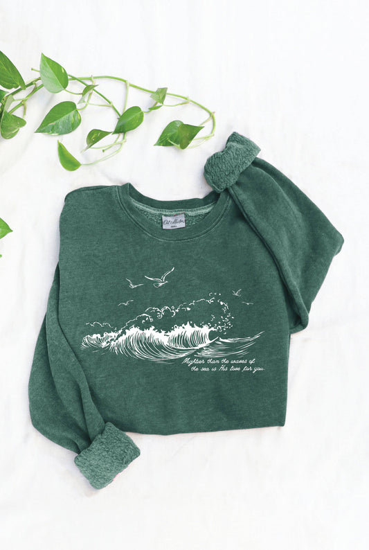 MIGHTIER THAN THE WAVES Sweatshirt