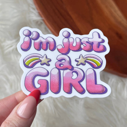 I'm Just A Girl Pink Sticker