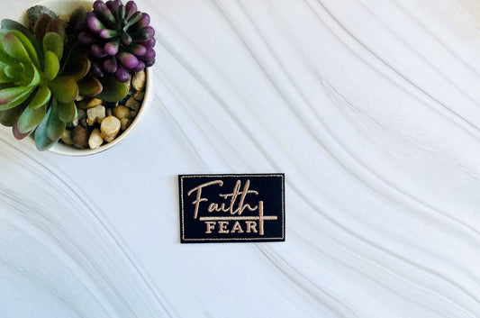 Faith over fear embroidered patch