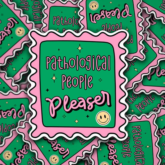 Pathological People Pleaser Sticker